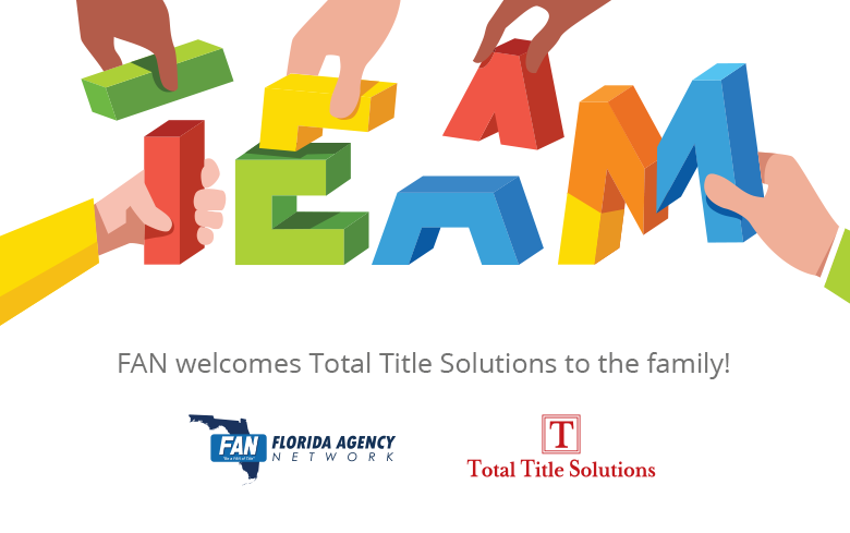 Florida Agency Network and Total Title Solutions Join Forces in the Tampa Bay Area